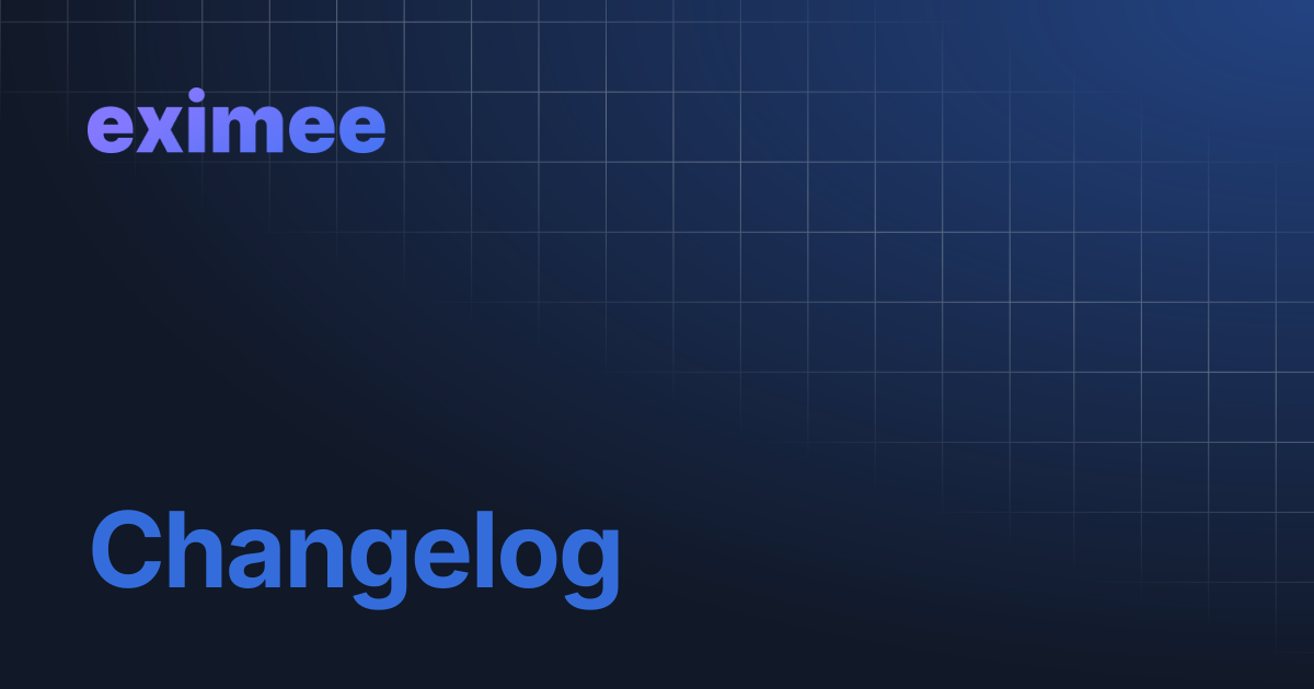 Changelog | eximee Platform Docs