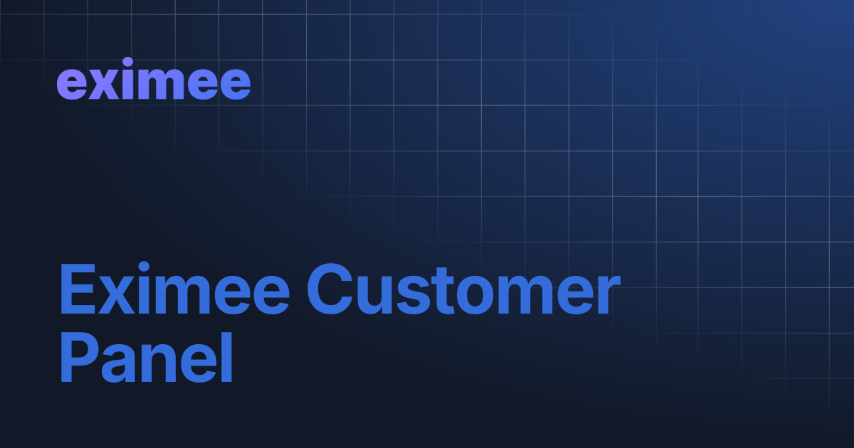 Eximee Customer Panel | eximee Platform Docs
