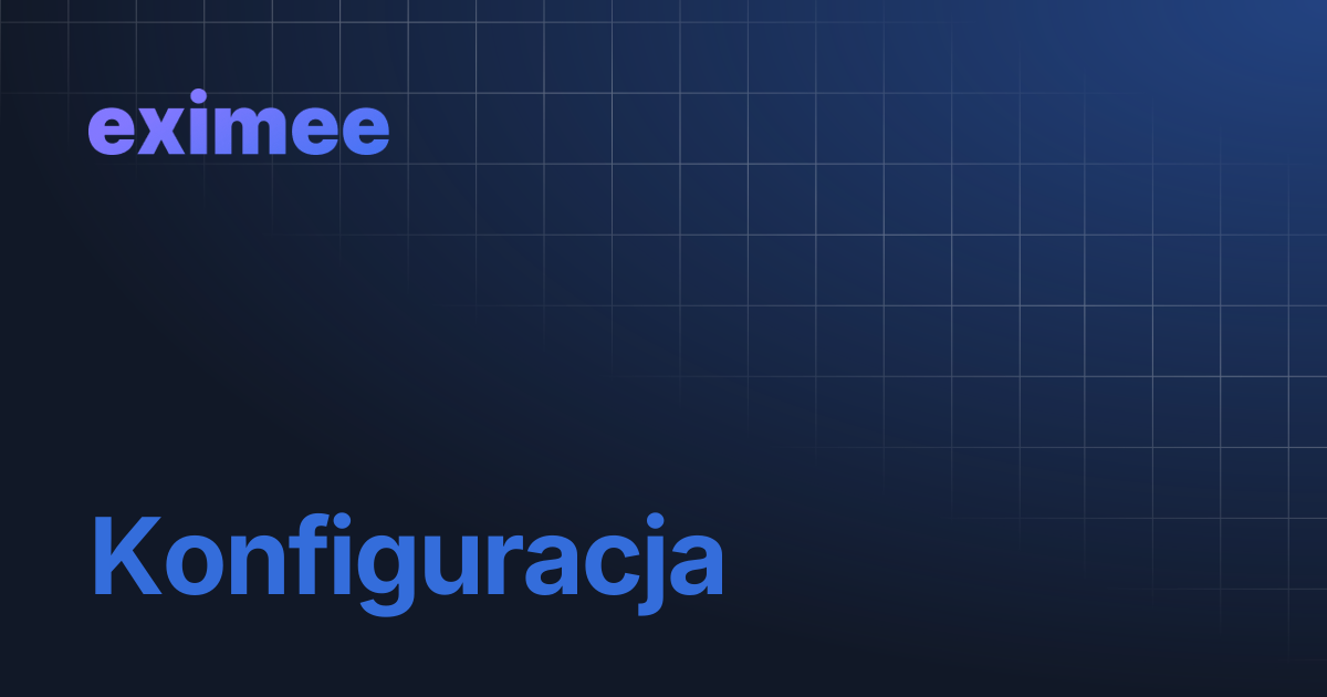 Konfiguracja | eximee Platform Docs