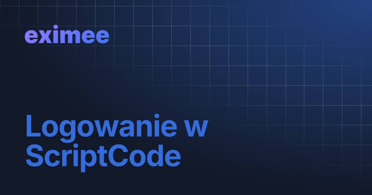 Logowanie w ScriptCode | eximee Platform Docs
